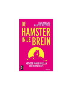 De hamster in je brein - Methode voor duurzaam gewichtsverlies