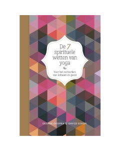 De 7 spirituele wetten van yoga